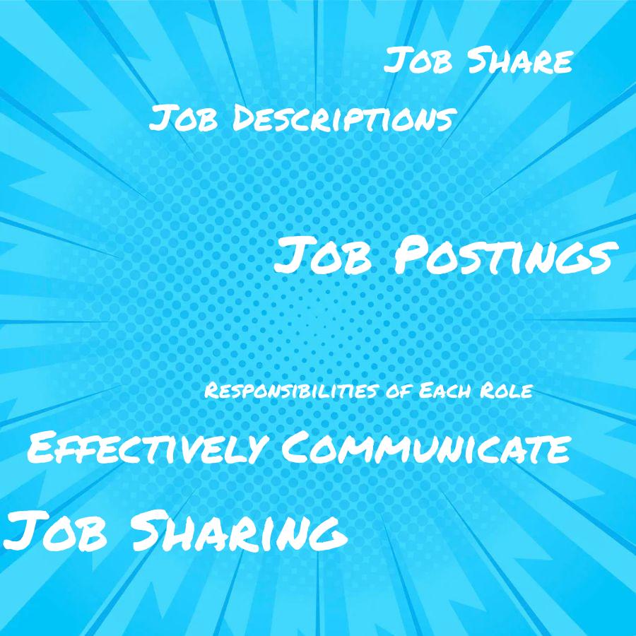 how do you effectively communicate job sharing opportunities in job postings and job descriptions