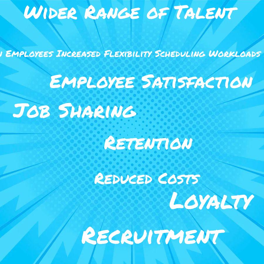 what are the benefits of job sharing for employers in terms of recruitment and retention